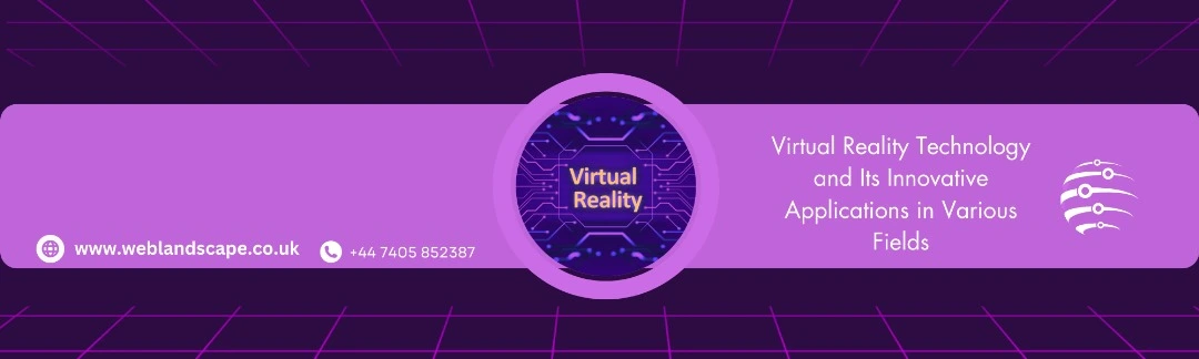 Virtual reality technology and its innovative applications in various fields